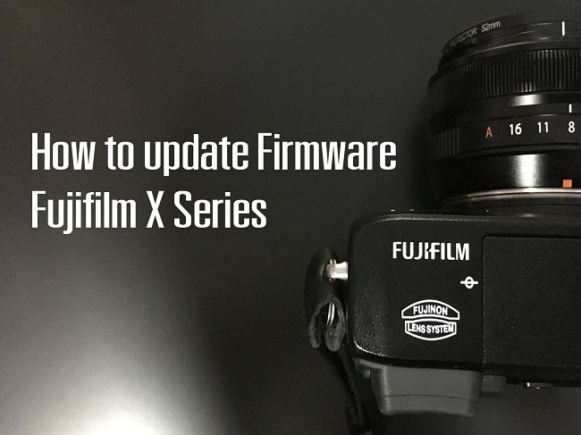 Fujifilm công bố firmware mới nhất cho năm máy ảnh X-Series cho bạn nhiều hơn  Fujifilm-cong-bo-%20firmware-moi-nhat-cho-nam-may-anh-X-Series