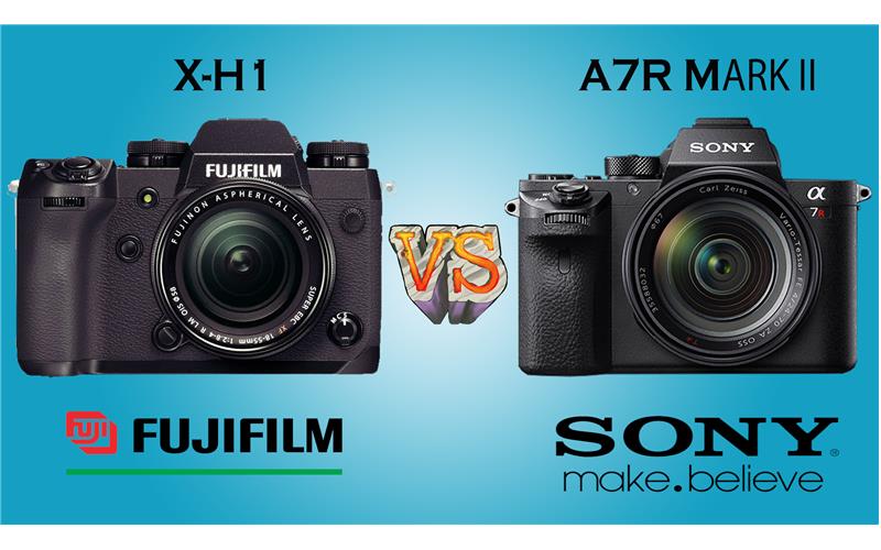 Chọn Fujifilm X-H1 hay Sony A7R Mark II?